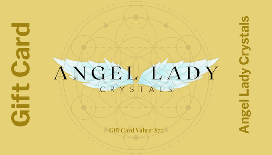 Gift Card $75 from Angel Lady Crystals