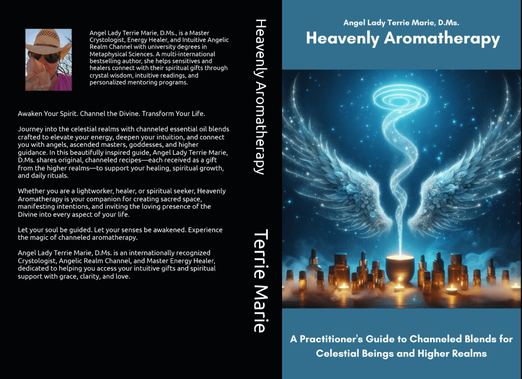Heavenly Aromatherapy: Channeled Blends for Your Sacred Journey