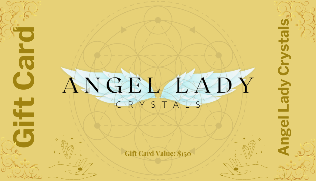 Gift Card $150 from Angel Lady Crystals