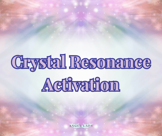 Crystal Resonance Activation Consultation