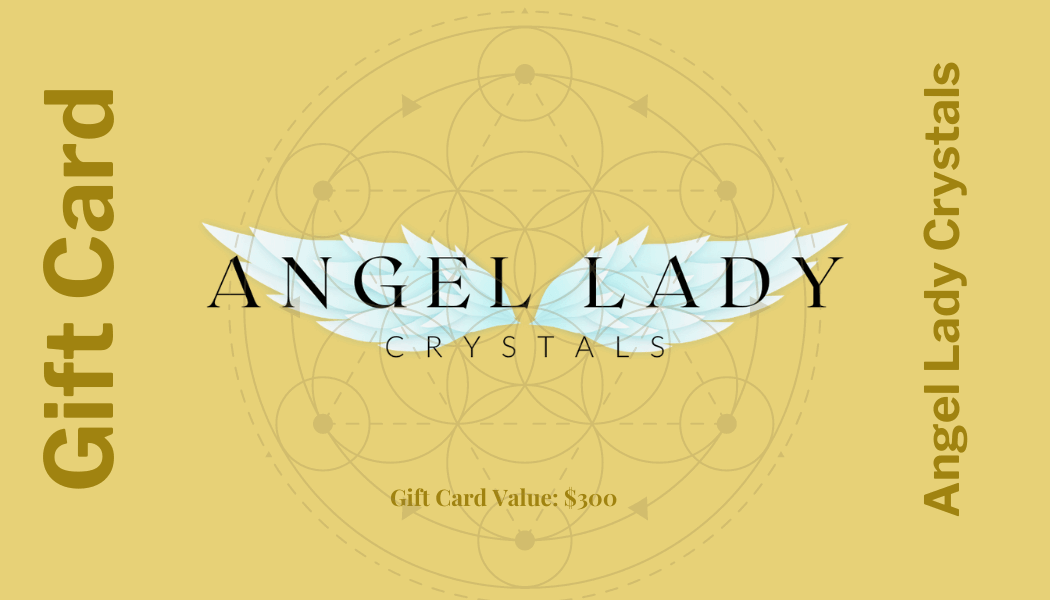 Gift Card $300 from Angel Lady Crystals