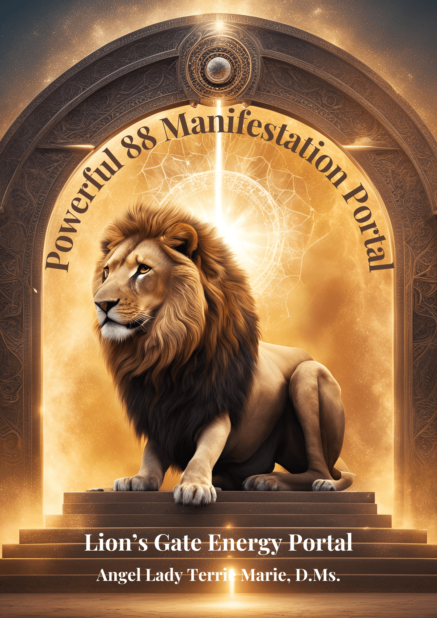 Powerful 88 Manifestation Portal: Lions Gate Energy Portal